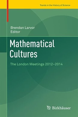 Abbildung von Larvor | Mathematical Cultures | 1. Auflage | 2016 | beck-shop.de