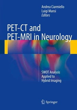 Abbildung von Ciarmiello / Mansi | PET-CT and PET-MRI in Neurology | 1. Auflage | 2016 | beck-shop.de