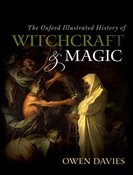 Abbildung von Davies | The Oxford Illustrated History of Witchcraft and Magic | 1. Auflage | 2017 | beck-shop.de