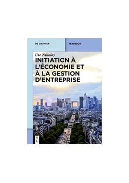 Abbildung von Nikolay | Initiation à l'économie et à la gestion d'entreprise | 1. Auflage | 2016 | beck-shop.de