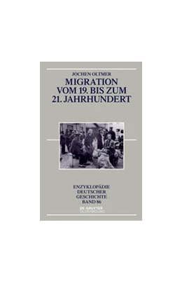 Abbildung von Oltmer | Migration vom 19. bis zum 21. Jahrhundert | 3. Auflage | 2016 | beck-shop.de