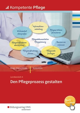 Abbildung von Kollmeyer | Kompetente Pflege. Den Pflegeprozesse gestalten: Schülerband | 1. Auflage | 2017 | beck-shop.de