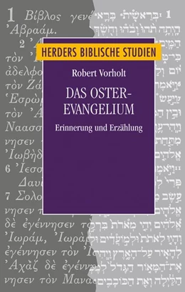 Abbildung von Vorholt | Das Osterevangelium | 1. Auflage | 2016 | beck-shop.de