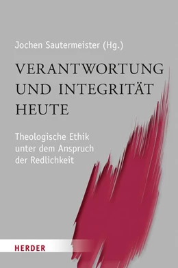 Abbildung von Sautermeister | Verantwortung und Integrität heute | 1. Auflage | 2016 | beck-shop.de