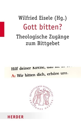 Abbildung von Eisele | Gott bitten? | 1. Auflage | 2016 | beck-shop.de