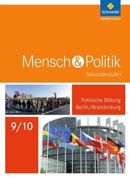 Abbildung von Mensch und Politik 9 / 10. Schülerband. Berlin und Brandenburg | 1. Auflage | 2017 | beck-shop.de