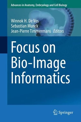 Abbildung von De Vos / Munck | Focus on Bio-Image Informatics | 1. Auflage | 2016 | beck-shop.de