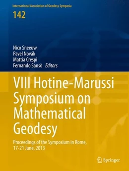 Abbildung von Sneeuw / Novák | VIII Hotine-Marussi Symposium on Mathematical Geodesy | 1. Auflage | 2016 | beck-shop.de