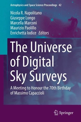Abbildung von Napolitano / Longo | The Universe of Digital Sky Surveys | 1. Auflage | 2016 | beck-shop.de