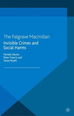Abbildung von Davies / Francis | Invisible Crimes and Social Harms | 1. Auflage | 2014 | beck-shop.de