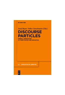 Abbildung von Bayer / Struckmeier | Discourse Particles | 1. Auflage | 2016 | 564 | beck-shop.de
