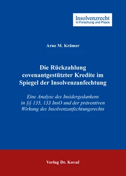 Abbildung von Krämer | Die Rückzahlung covenantgestützter Kredite im Spiegel der Insolvenzanfechtung | 1. Auflage | 2016 | 104 | beck-shop.de