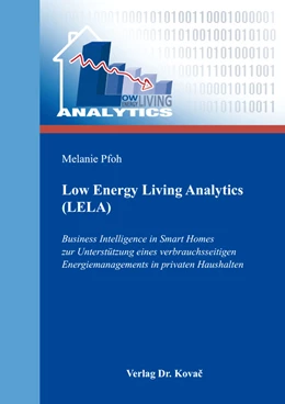Abbildung von Pfoh | Low Energy Living Analytics (LELA) | 1. Auflage | 2016 | 96 | beck-shop.de