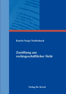 Abbildung von Neidenbach | Zustiftung aus rechtsgeschäftlicher Sicht | 1. Auflage | 2016 | 22 | beck-shop.de