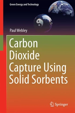 Abbildung von Webley | Carbon Dioxide Capture Using Solid Sorbents | 1. Auflage | 2021 | beck-shop.de