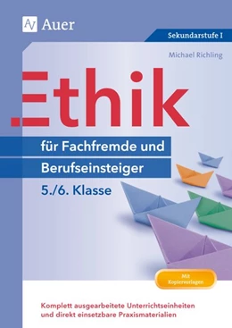 Abbildung von Richling | Ethik für Berufseinsteiger und Fachfremde, Klasse 5-6 | 1. Auflage | 2016 | beck-shop.de
