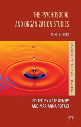 Abbildung von Kenny / Fotaki | The Psychosocial and Organization Studies | 1. Auflage | 2014 | beck-shop.de