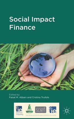 Abbildung von Al-Atabani / Trullols | Social Impact Finance | 1. Auflage | 2014 | beck-shop.de