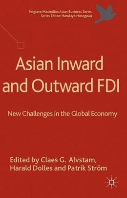 Abbildung von Alvstam / Dolles | Asian Inward and Outward FDI | 1. Auflage | 2015 | beck-shop.de