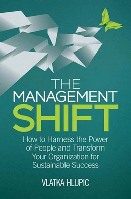 Abbildung von Hlupic | The Management Shift | 1. Auflage | 2014 | beck-shop.de