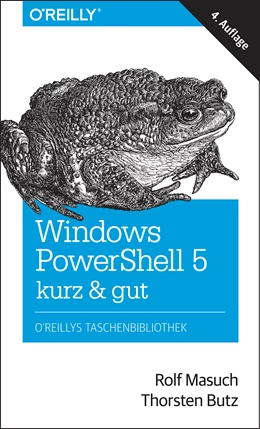 Abbildung von Masuch / Butz | Windows PowerShell 5 - kurz & gut | 4. Auflage | 2016 | beck-shop.de