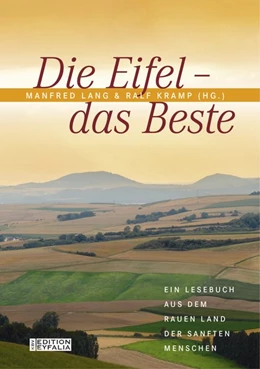 Abbildung von Kramp / Lang | Die Eifel - Das Beste | 1. Auflage | 2017 | beck-shop.de