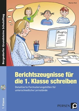 Abbildung von Keil | Berichtszeugnisse für die 1. Klasse schreiben | 1. Auflage | 2016 | beck-shop.de