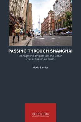 Abbildung von Sander | Passing Through Shanghai | 1. Auflage | 2016 | beck-shop.de