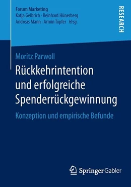 Abbildung von Parwoll | Rückkehrintention und erfolgreiche Spenderrückgewinnung | 1. Auflage | 2016 | beck-shop.de