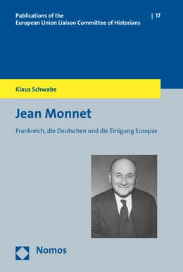 Abbildung von Schwabe | Jean Monnet | 1. Auflage | 2016 | 17 | beck-shop.de