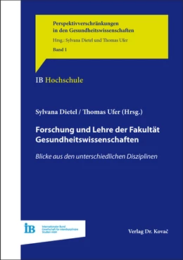Abbildung von Dietel / Ufer | Forschung und Lehre der Fakultät Gesundheitswissenschaften | 1. Auflage | 2016 | 1 | beck-shop.de
