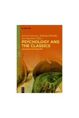 Abbildung von Lauwers / Opsomer | Psychology and the Classics | 1. Auflage | 2018 | beck-shop.de
