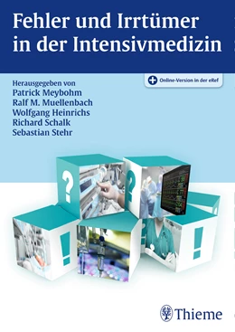 Abbildung von Meybohm / Muellenbach | Fehler und Irrtümer in der Intensivmedizin | 1. Auflage | 2016 | beck-shop.de