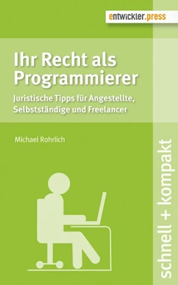 Abbildung von Rohrlich | Ihr Recht als Programmierer | 1. Auflage | 2016 | beck-shop.de