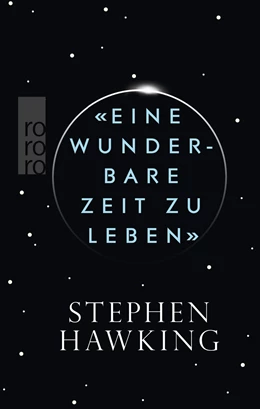 Abbildung von Hawking | «Eine wunderbare Zeit zu leben» | 1. Auflage | 2016 | beck-shop.de
