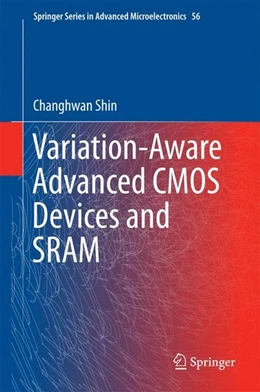 Abbildung von Shin | Variation-Aware Advanced CMOS Devices and SRAM | 1. Auflage | 2016 | beck-shop.de
