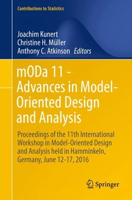 Abbildung von Kunert / Müller | mODa 11 - Advances in Model-Oriented Design and Analysis | 1. Auflage | 2016 | beck-shop.de