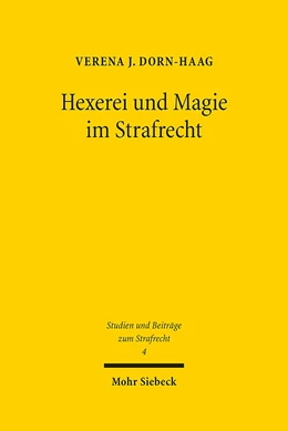 Abbildung von Dorn-Haag | Hexerei und Magie im Strafrecht | 1. Auflage | 2016 | 4 | beck-shop.de