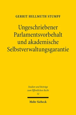 Abbildung von Stumpf | Ungeschriebener Parlamentsvorbehalt und akademische Selbstverwaltungsgarantie | 1. Auflage | 2017 | 32 | beck-shop.de