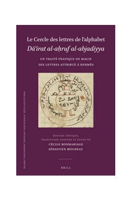 Abbildung von Bonmariage / Moureau | Le Cercle des lettres de l’alphabet <i>Da’irat al-ahruf al-abjadiyya</i> | 1. Auflage | 2016 | 100 | beck-shop.de