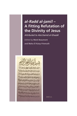 Abbildung von Beaumont / El Kaisy-Friemuth | <i>al-Radd al-jamil</i> - A Fitting Refutation of the Divinity of Jesus | 1. Auflage | 2016 | 28 | beck-shop.de
