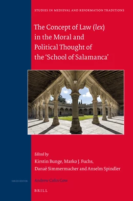 Abbildung von Simmermacher / Bunge | The Concept of Law (<i>lex</i>) in the Moral and Political Thought of the ‘School of Salamanca’ | 1. Auflage | 2016 | 203 | beck-shop.de