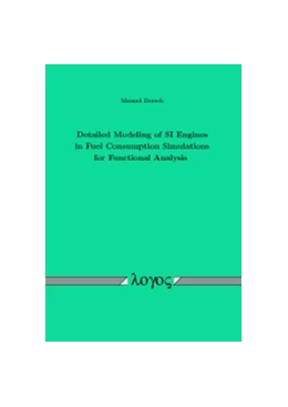 Abbildung von Dorsch | Detailed Modeling of SI Engines in Fuel Consumption Simulations for Functional Analysis | 1. Auflage | 2016 | beck-shop.de