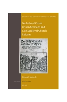 Abbildung von Serina | Nicholas of Cusa's Brixen Sermons and Late Medieval Church Reform | 1. Auflage | 2016 | 182 | beck-shop.de
