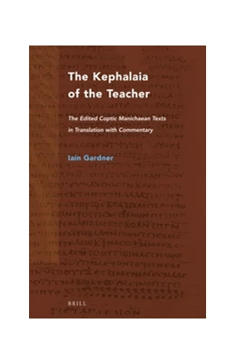Abbildung von Gardner | The Kephalaia of the Teacher | 1. Auflage | 2016 | beck-shop.de
