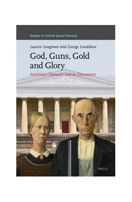 Abbildung von Langman / Lundskow | God, Guns, Gold and Glory | 1. Auflage | 2016 | 93 | beck-shop.de