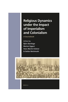 Abbildung von Bentlage / Eggert | Religious Dynamics under the Impact of Imperialism and Colonialism | 1. Auflage | 2016 | 154 | beck-shop.de