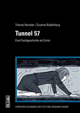 Abbildung von Henseler / Buddenberg | Tunnel 57 | 1. Auflage | 2016 | beck-shop.de