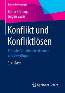 Abbildung von Rüttinger / Sauer | Konflikt und Konfliktlösen | 3. Auflage | 2016 | beck-shop.de