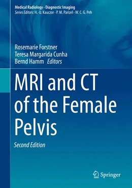 Abbildung von Hamm / Forstner | MRI and CT of the Female Pelvis | 2. Auflage | 2018 | beck-shop.de